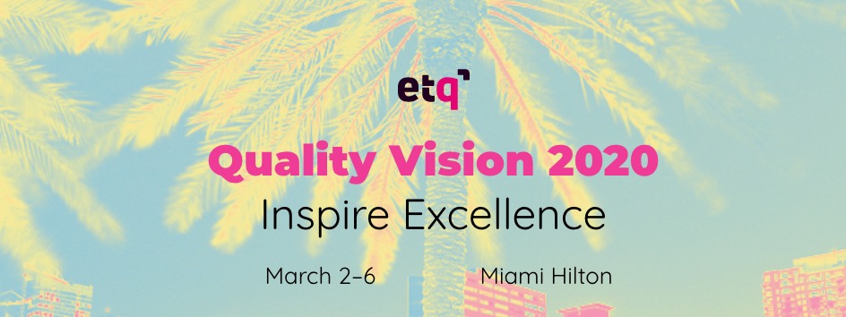 ETQ Quality Vision 2020 user conference banner